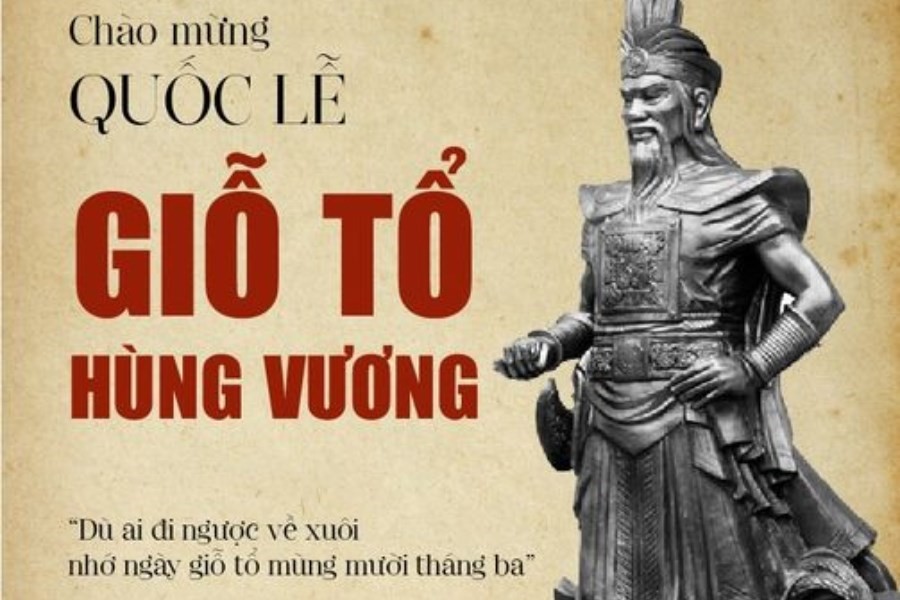 KỶ NIỆM NGÀY GIỖ TỔ HÙNG VƯƠNG MÙNG 10/3